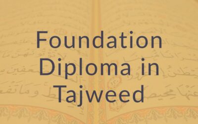 Foundation diploma in Tajweed