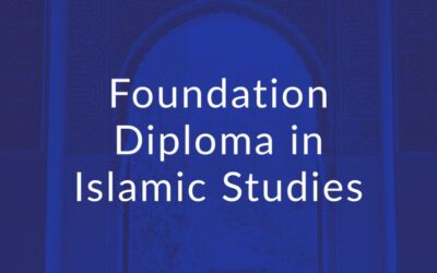Foundation diploma in Islamic Studies